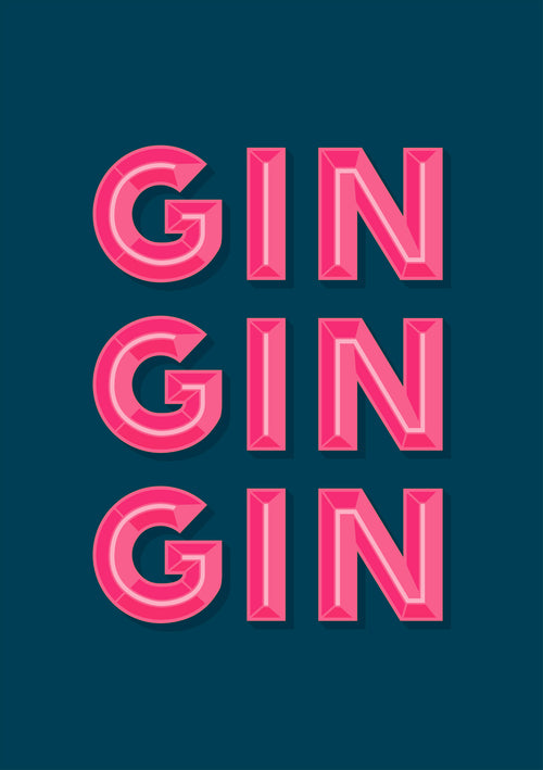 The image displays "GIN" repeated three times in bold, 3D pink letters set against a dark teal backdrop, each vertically aligned. This design is featured in the Blue Dog Posters' product called Gin Gin Gin.