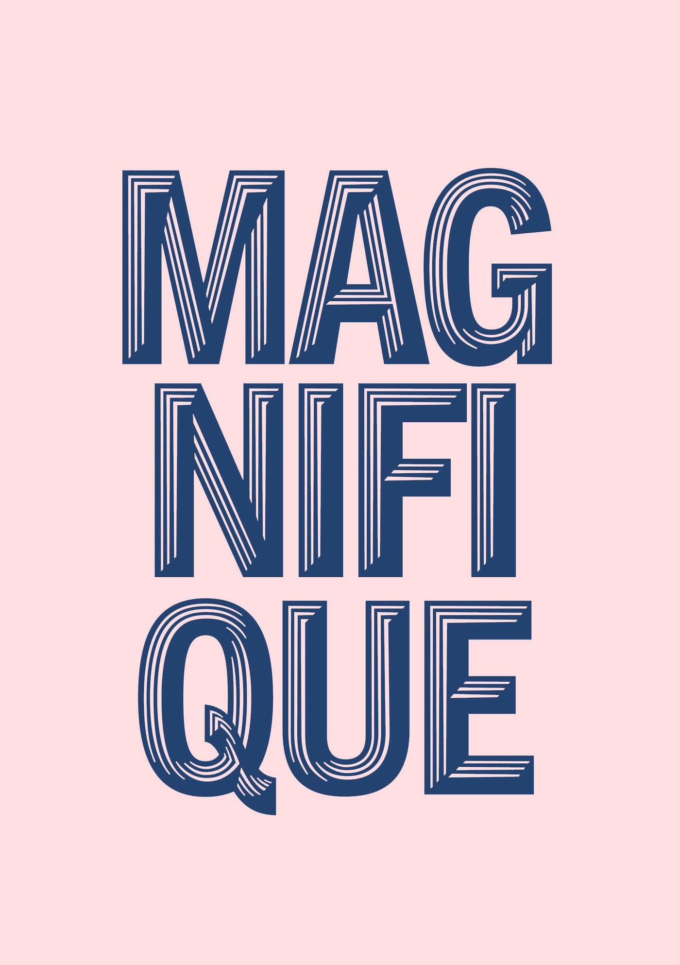 The text "MAGNIFIQUE" displays in bold, blue, 3D-style font by Blue Dog Posters against a light pink background.