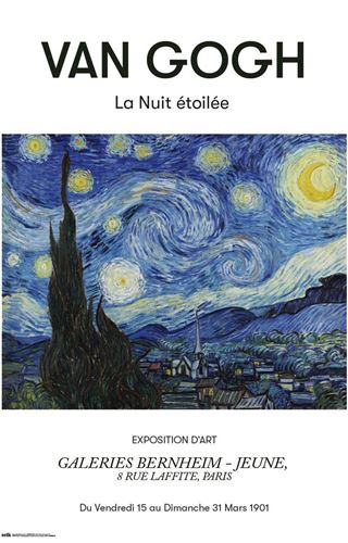 Product Description: Introducing the Van Gogh - La Nuit Etoliee poster by ART 025. This classic art piece, showcasing "The Starry Night," commemorates the historical exhibition held at GALERIES BERNHEIM-JEUNE, 8 Rue Laffitte, Paris, from Friday 15th to Sunday 31st March 1901. Printed on premium 150gsm gloss paper, it's a perfect addition for any art & decor enthusiast.