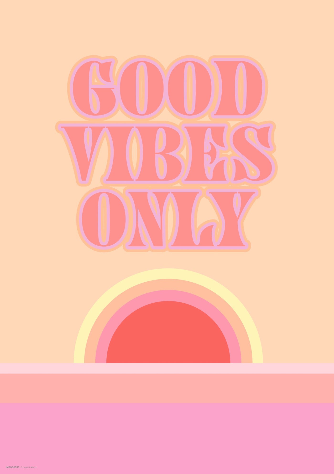 The image features the text "GOOD VIBES ONLY" in a groovy, retro pink and orange font centered against a beige background. Part of the "Little Art Series" by Blue Dog Posters, it showcases a stylized half-sun with gradient shades of red, pink, and yellow—perfect for Mini prints or Deluxe Postcard Frames. The artwork is titled "Good Vibes Sunset.