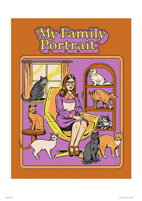 A whimsical art print titled "My Family Portrait" by Steven Rhodes depicts a woman seated with seven cats, set in an orange and purple palette. The background includes a window and shelf, adding charm to this Featured Artists Collection piece.