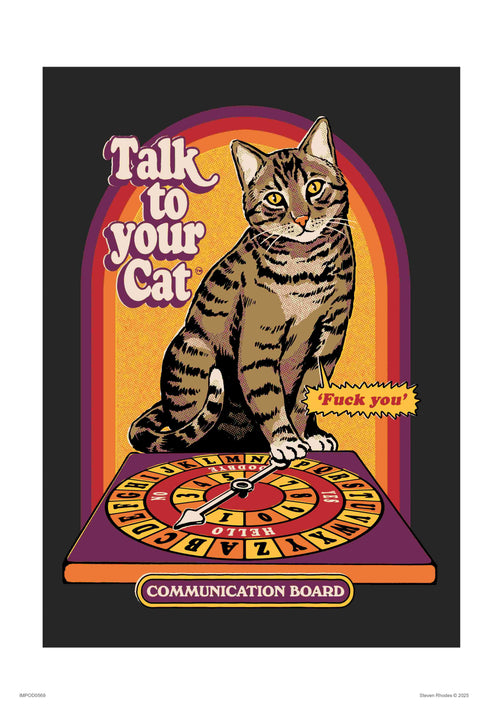 This whimsical art print, "Talk to Your Cat" by Steven Rhodes, from the Featured Artists Collection, showcases a vintage-style illustration of a tabby cat on a vibrant letterboard. The text says "Talk to your Cat," while the cat humorously exclaims "*%#@$ you," all set against a warm sunset backdrop.