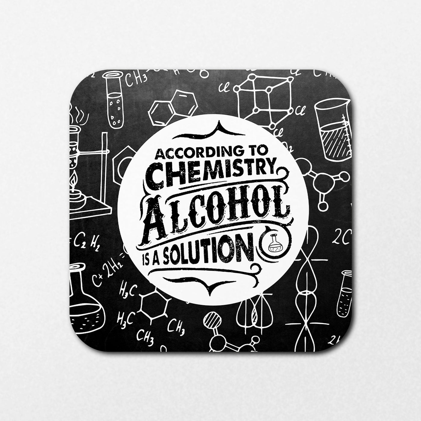 The Blue Dog Posters Alcohol Chemistry Coaster features chalkboard-style graphics with chemistry equipment and molecular structures. The central message reads, "According to chemistry, alcohol is a solution," in white text on a black background.