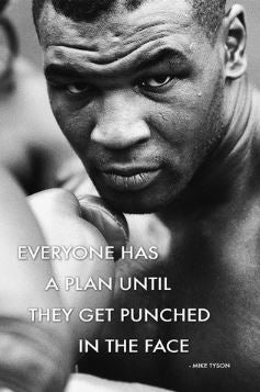The Mike Tyson Quote poster by SPO 021 features a black and white image of a serious boxer with the quote, "Everyone has a plan until they get punched in the face." Printed on premium 150gsm gloss paper—ideal for your sport collection.