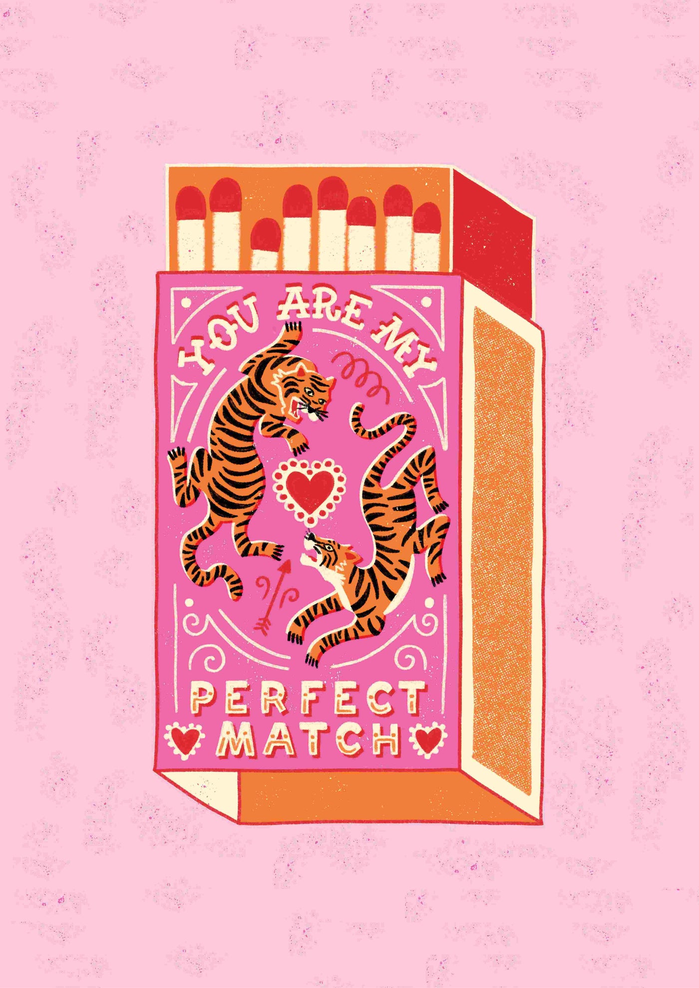 An illustration of a matchbox on a pink background with embossed text. The box, part of the "Perfect Match" collection by Miriam Giudici from Blue Dog Posters, features two tigers facing each other with a heart between them. The words "You are my perfect match" are written above and below the tigers in bold decorative fonts.