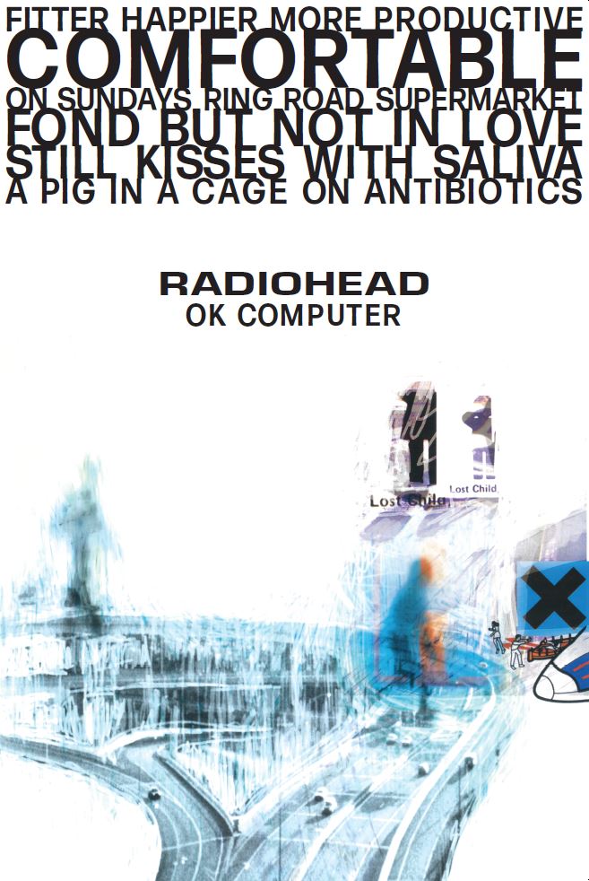 The album cover of Radiohead Ok Computer by MUS 094 showcases abstract digital artwork with overlapping images, including roadmaps, buildings, and an X mark. Text in the upper portion displays phrases like "Fitter Happier" and "Comfortable." This iconic design is a must-have for any rock poster enthusiast's music collection.