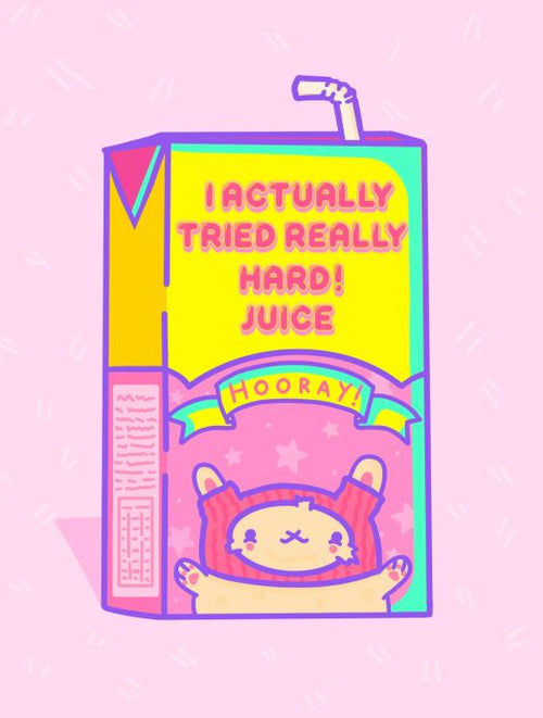 A vibrant Tried Really Hard Juice Box by Badbroidery from Blue Dog Posters features bold text that reads "I ACTUALLY TRIED REALLY HARD! JUICE." Beneath the text, a joyful cartoon animal with raised arms and a small banner declaring "HOORAY!" is illustrated. The background is light pink with delicate patterns, reminiscent of the mini prints from the Little Art series.