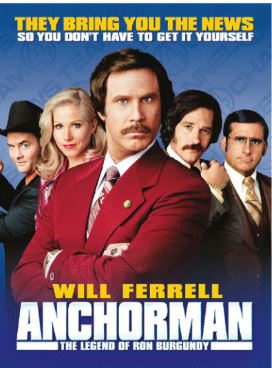 Blue Dog Posters offers a premium 250gsm satin paper movie poster for "Anchorman," featuring a man with a mustache in a red suit at the center and four others behind him. The text at the top reads, "They bring you the news so you don't have to get it yourself." Available in mini posters and A3 poster sizes.