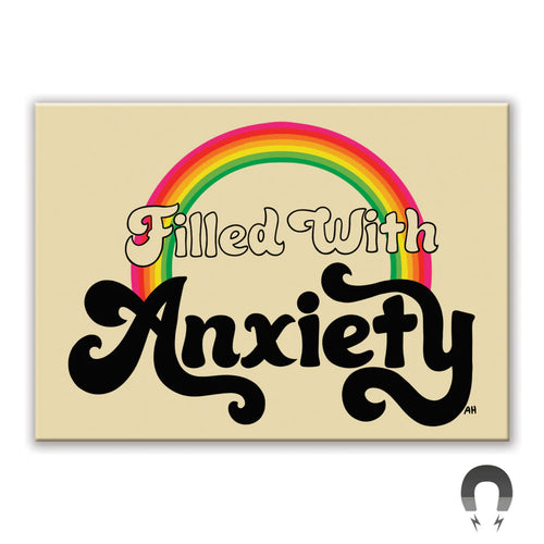The Filled With Anxiety Rectangle Magnet by Blue Dog Posters features a retro rainbow above bold vintage text on a beige background, with a small horseshoe magnet icon in the lower right corner.