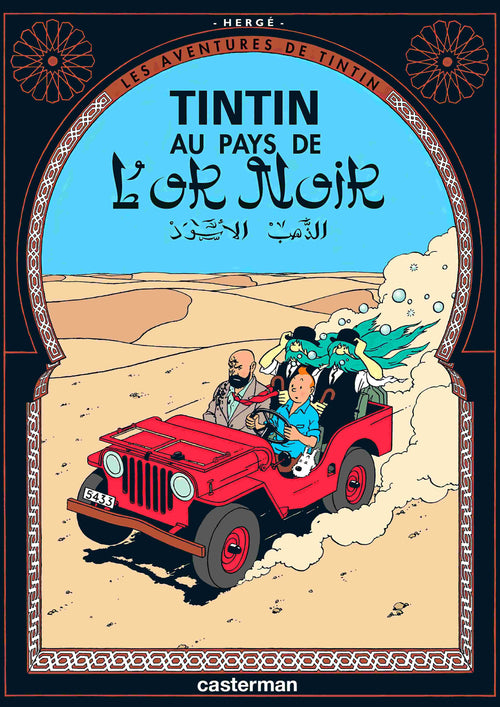 The Aventures de Tintin Au Pays de Lor Noir poster by Blue Dog Posters features Tintin, Snowy, and friends in a red jeep racing through the desert, printed on high quality satin A3 paper.