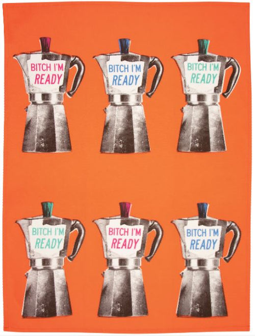 An orange background showcases six identical moka pots organized in three rows of two, each adorned with a colorful label that reads "Bitch Im READY" in red, pink, green, blue, purple, and teal. This bold design is part of Blue Dog Posters' Homewares Collection and looks fabulous on the high-quality cotton Bitch Im Ready Dish Towel.