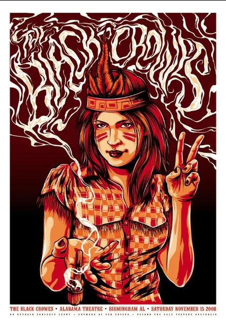 A stylized limited edition print from Blue Dog Posters features a woman adorned with a feathered headband, flashing peace signs and holding a smoking object. The text reads "The Black Crowes," alongside event details: "The Black Crowes, Alabama Theatre, Birmingham AL, Saturday November 15 2008." The background showcases abstract designs. The product is named "The Black Crows Nov 2008.