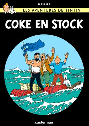 Blue Dog Posters’ Aventures de Tintin Coke en Stock A3 poster features Tintin, Captain Haddock, and another man waving for help on a raft in rough seas with Snowy the dog beside them. Bold white title appears above.