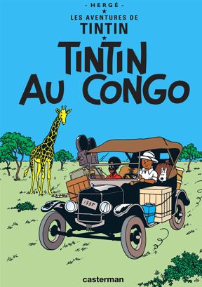 Blue Dog Posters’ Aventures de Tintin Au Congo A3 poster features Tintin, his dog, and a man driving a vintage car with luggage through Africa, with animals in the background. Printed on high-quality satin paper.