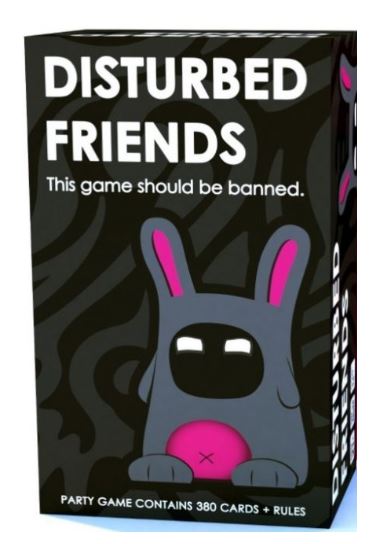 The "Disturbed Friends" game by Blue Dog Posters comes in a box featuring a cartoon bunny and bold text that declares, "This party game should be banned." Inside, you'll find 380 cards and rules packed with explicit language, ideal for adventurous gatherings.