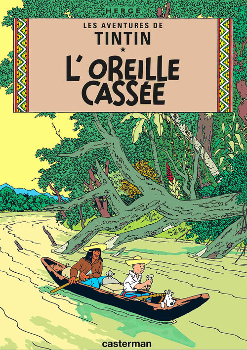 Blue Dog Posters presents "Aventures de Tintin Loreille Cassee"—a stylish French comic cover featuring Tintin, Snowy, and a companion in a canoe on a jungle river, printed on 250gsm satin paper.