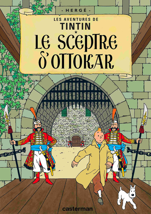 Tintin and Snowy walk through a castle gate guarded by soldiers in this "Aventures de Tintin Le Sceptre Dottokar" A3 poster by Blue Dog Posters, printed on high quality Satin Paper. "Le Sceptre d'Ottokar" is displayed above them.