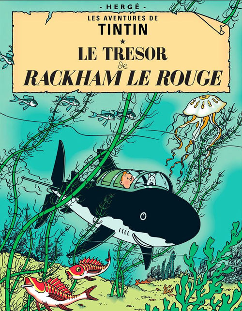 A3 French "Aventures de Tintin Le Tresor de Rackham le Rouge" poster by Blue Dog Posters, features Tintin in a shark submarine underwater with sea life. Printed on premium 250gsm satin paper; title in French on the cover.