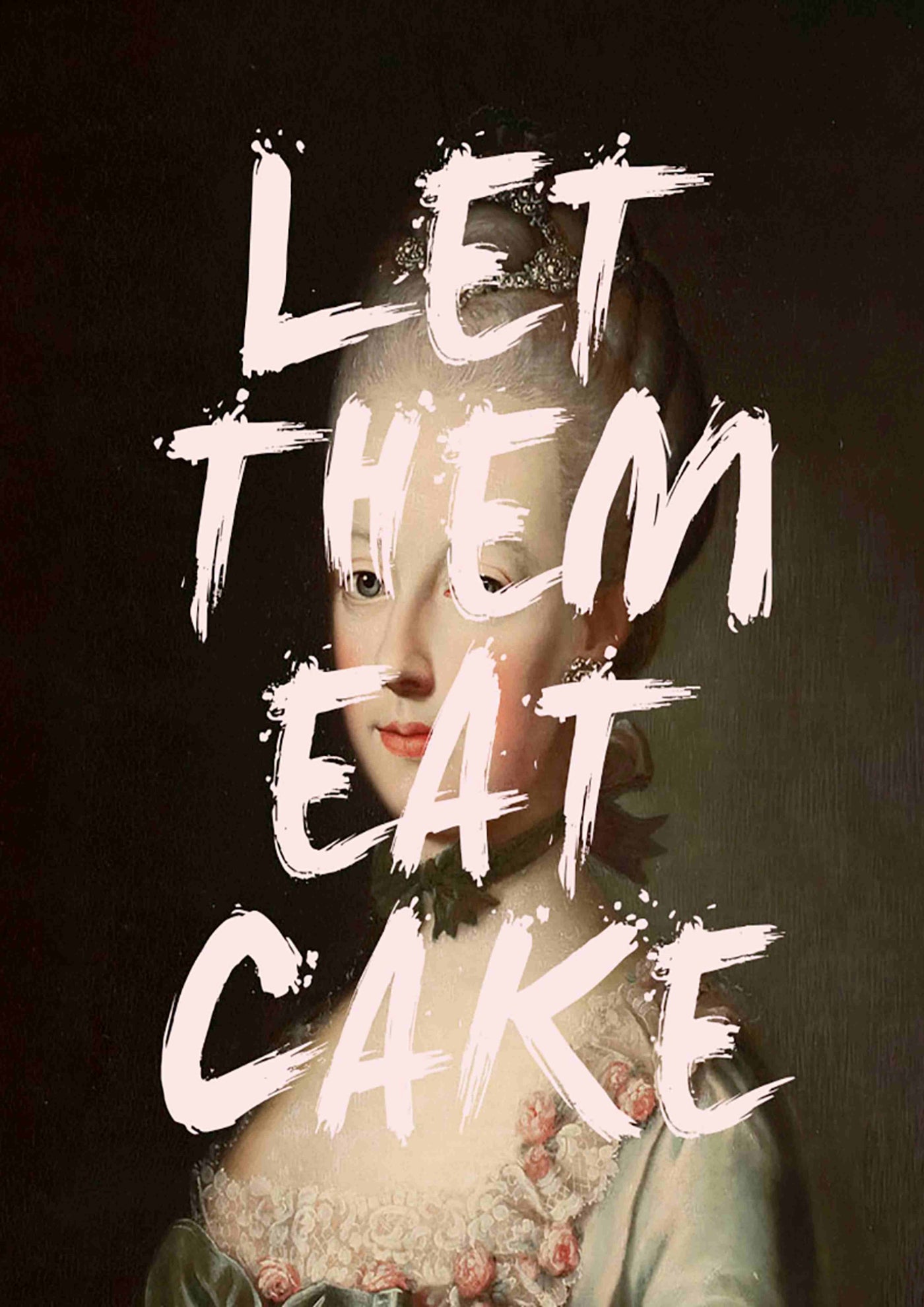 A timeless portrait of a woman in an opulent dress is beautifully showcased in the Little Art series, accented with striking, brushstroke-style text that states, "LET THEM EAT CAKE," from the Let Them Eat Cake by The Quote House A5 collection by fap.