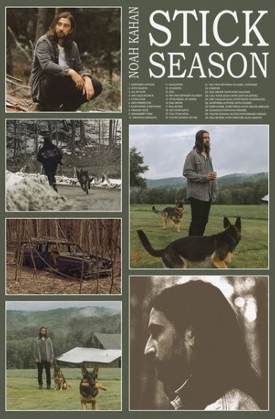 The MUS 152 Noah Kahan - Stick Season poster collage showcases Noah in rural nature scenes with dogs. Bold "Noah Kahan Stick Season" text is at the top right, song titles below, all printed on premium gloss paper.