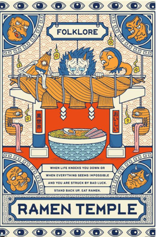 An intricate art poster titled "Ramen Temple - Folklore" by ART 030 depicts a mythical figure tied with ropes above two large ramen bowls. Below, a banner reads: "When life knocks you down or everything seems impossible and you are struck by bad luck. Stand back up. Eat ramen. RAMEN TEMPLE." The design features vibrant, traditional Japanese artwork and motifs on premium gloss paper, perfect for design decor.