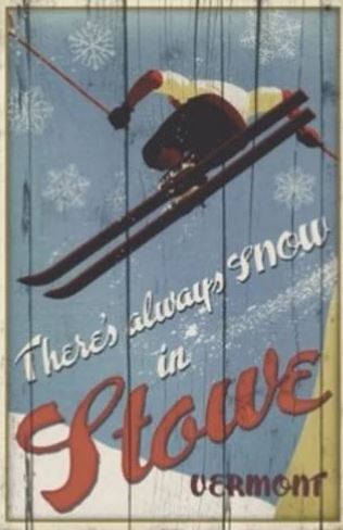 The ALT 055 Vintage Skiing Poster "Snow in Stowe" features a skier mid-jump with snowflakes and the phrase "There's always snow in Stowe, Vermont.