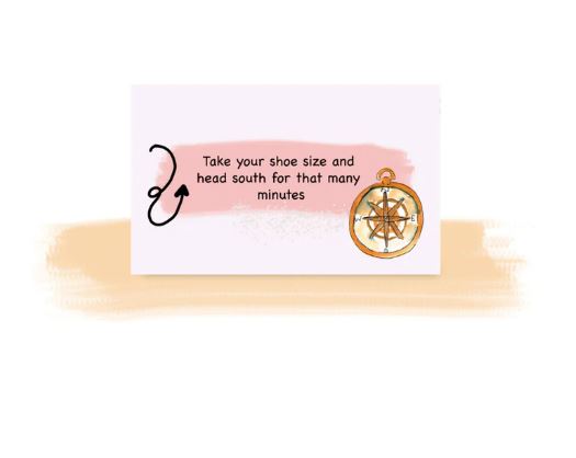 A note with a pink background reads, "Take your shoe size and head south for that many minutes." The text is beneath a curved arrow pointing left and next to a drawing of a compass. This hint from the Getting Lost Cards - Walkers Edition by Blue Dog Posters, set against a plain light beige surface, promises an exploration on foot with a unique walk each time.
