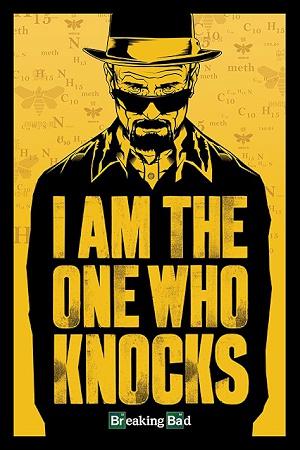 Breaking Bad I Am The One Who Knocks Large - Regular Posters