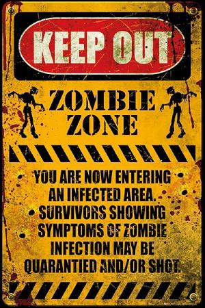 Zombie Keep Out Large - Regular Posters