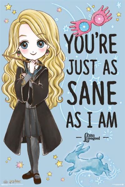 A chibi-style character with long, wavy blonde hair, wearing a black robe and a blue scarf, stands thoughtfully with one hand near their chin. The text reads, "You're just as sane as I am." Whimsical doodles of stars, a rabbit, and quirky glasses surround them in what looks like a hit movie poster by MTV 233 for Harry Potter - Luna Lovegood Just As Sane.