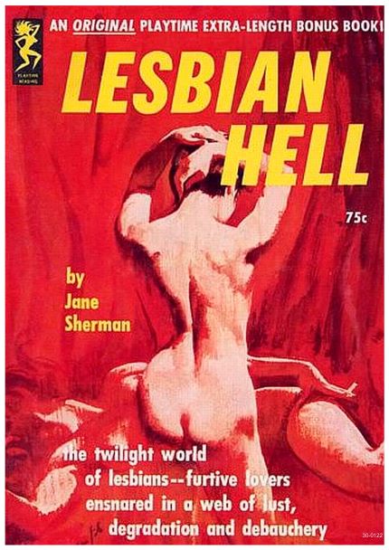 Vintage pulp fiction book cover titled "Lesbian Hell" by Jane Sherman, featuring a naked figure against a red background. The text includes "An ORIGINAL Playtime Extra-Length Bonus Book!" and "75¢." Part of the A3 151 Lesbian Hell Collection, printed on high quality 250gsm Satin Paper. Bottom text hints at duskiness and moral decline.