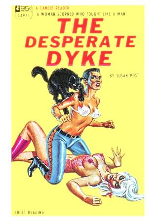 The Desperate Dyke Small - A3 Posters