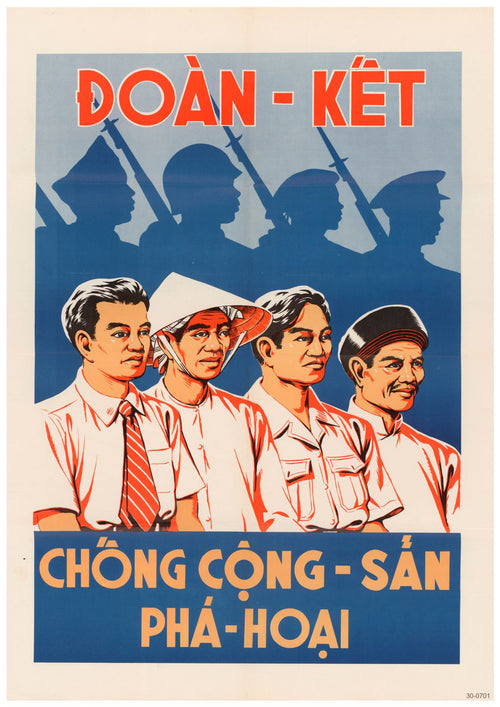 A high quality 250gsm Satin Paper Vietnamese Unite Propaganda Poster by Blue Dog Posters features four men in the foreground, including a farmer, soldier, and worker, against a backdrop of blue silhouettes of soldiers with rifles. The text reads "ĐOÀN - KẾT CHỐNG CỘNG - SẢN PHÁ - HOẠI." Available as A3 Posters.