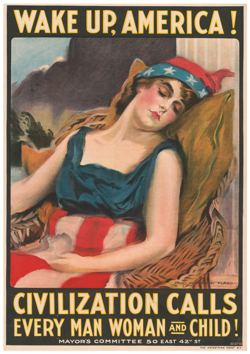 A vintage Wake Up America Propaganda Poster by A3 133 shows a woman dressed in American patriotic attire, resting with her eyes closed. The top reads, "WAKE UP, AMERICA!" and the bottom says, "CIVILIZATION CALLS EVERY MAN WOMAN AND CHILD!" Printed on 250gsm Satin Paper by the Mayor's Committee, 50 East 42nd St.