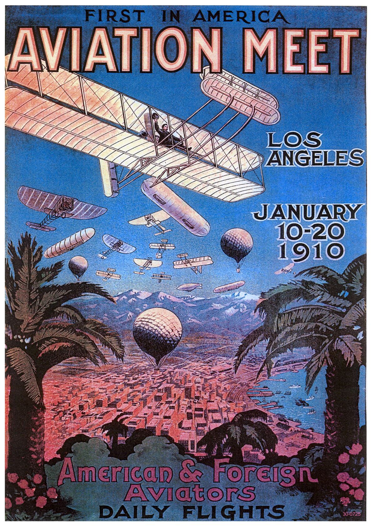 Vintage Advertising Poster showcasing the first aviation meet in America, held in Los Angeles from January 10-20, 1910. The colorful illustration features early airplanes and hot air balloons flying over a scenic landscape with palm trees, cityscape, and mountains. Printed on high quality 250gsm Satin Paper. Presenting the Aviation Meet Advertising Poster by A3 079.
