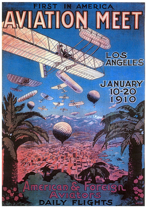 Vintage Advertising Poster showcasing the first aviation meet in America, held in Los Angeles from January 10-20, 1910. The colorful illustration features early airplanes and hot air balloons flying over a scenic landscape with palm trees, cityscape, and mountains. Printed on high quality 250gsm Satin Paper. Presenting the Aviation Meet Advertising Poster by A3 079.