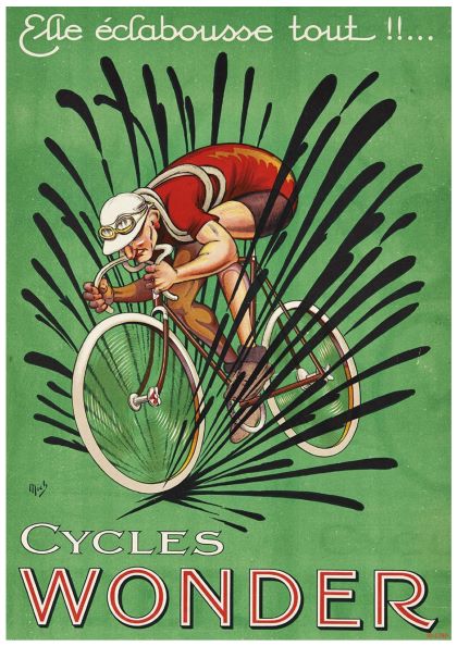 Vintage advertisement poster with a green background, depicting a cyclist in red and white gear riding swiftly, splashing black ink. French text reads, "Elle éclabousse tout!!" and at the bottom, "A3 086 Cycles Wonder." Available as A3 posters printed on high quality 250gsm satin paper.