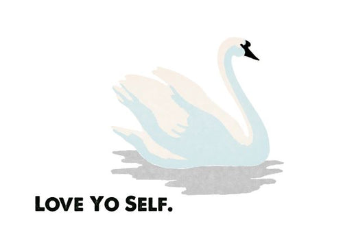 The Retro Animal Print A5 - Swan - Love Yo Self by Blue Dog Posters features an illustration of a graceful swan with light blue and white feathers, serenely floating on calm grey water. "LOVE YO SELF." is boldly printed in black at the bottom-left corner against a white background. As part of the Little Art series, this print would look stunning in Deluxe Postcard Frames.