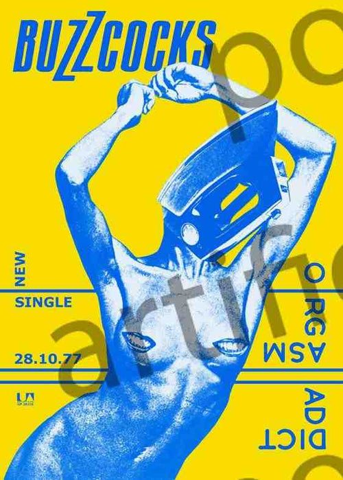 A stylized rock poster features a person with a motorcycle helmet, posing with arms raised. Text reads: "Buzzcocks", "New Single", "28.10.77", and "ORG ASM ADIC T". The background is bright yellow, and the text and imagery are in contrasting blue—a striking addition to any Buzzcocks Orgasm Addict collection by MUS 075.