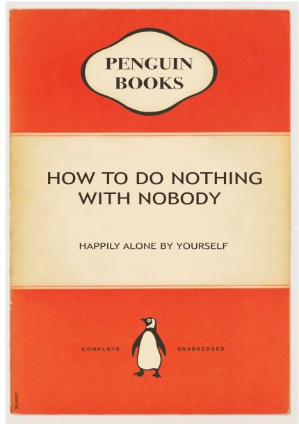 An orange and cream book cover titled "Penguin - How to Do Nothing," branded as A5 and published by Penguin Books, displays the iconic black and white Penguin logo at the bottom. As part of the little art series, this complete unabridged edition is officially named "How to Do Nothing With Nobody: Happily Alone by Yourself.