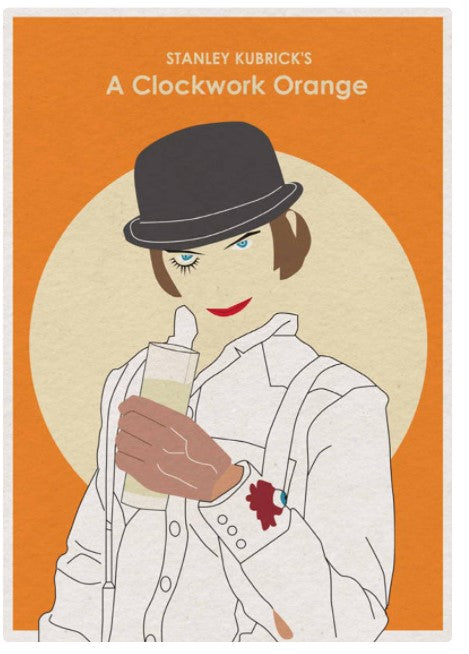 Illustrated poster for "A Clockwork Orange by Monster Gallery" featuring a character in a black bowler hat, white shirt with suspenders, and a single false eyelash on the right eye, holding a bottle. The background is orange with the title and director's name at the top. Available from Blue Dog Posters.