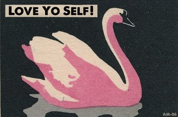 A stylized pink and white swan glides on a dark background with the phrase "LOVE YO SELF!" written in bold, black letters at the top left corner. The swan's reflection is visible in the water below, making the Retro Animal Postcard - Love Yo Self by Blue Dog Posters a standout addition to any postcard collection for small spaces.