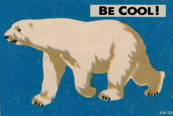 Illustration of a white polar bear standing against a blue background. "BE COOL!" is written in bold black letters on a white rectangle in the upper right corner of the image. The Retro Animal Postcard - Be Cool by Blue Dog Posters is the perfect addition to your postcards collection or to send it to someone special.