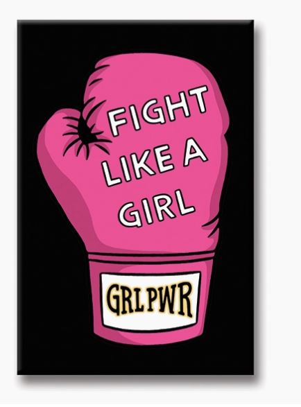 The Fight Like a Girl Magnet by Blue Dog Posters features a pink boxing glove adorned with the words "FIGHT LIKE A GIRL" in white text. The cuff of the glove showcases "GRL PWR" inside a rectangular patch, reminiscent of colorful fridge magnets, set against a black background.