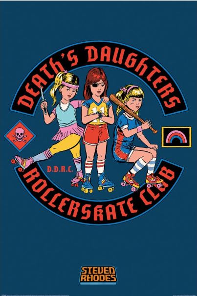 Illustration of three girls in colorful outfits roller skating on premium 150gsm gloss paper. The text "Death's Daughters Rollerskate Club" encircles them. Each girl appears confident, with the girl on the right holding a baseball bat. The bottom reads "Steven Rhodes," the artist's name. Available as part of the Steven Rhodes Deaths Daughters Roller collection by ALT 010.