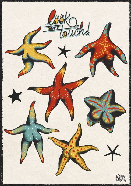 Illustration titled "Starfish Booty" from Ceci Tattoos, displaying six vibrant starfish in assorted shapes and patterns on a beige background, accompanied by small black stars. The phrase "Look Don't Touch!" adorns the top, while artist Cecilia Granata's signature graces the bottom right corner. This piece is part of Blue Dog Posters' Ceci Tattoos' Featured Artists Collection.
