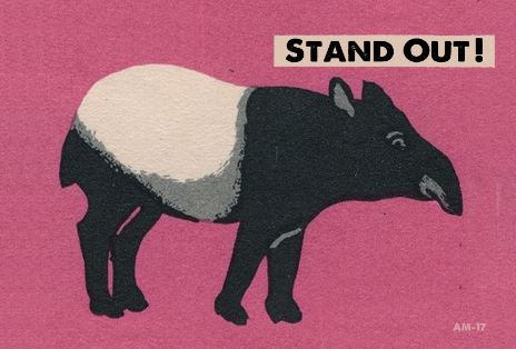 Illustration of a tapir with a distinctive white band across its body, standing on a pink background. The text "STAND OUT!" is written in bold, uppercase letters at the top right corner. Perfect for adding to your postcard collection and celebrating unique moments in small spaces. Introducing the Retro Animal Postcard - Stand Out by Blue Dog Posters.