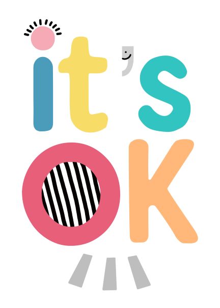 The Typography A5 - its OK by Blue Dog Posters features bright and playful text art with each letter in a different color. The "O" is depicted as a striped ring, complete with sun rays extending from its bottom, and a smiley face embedded within the apostrophe. Part of their Little Art series, this piece is ideal for mini prints or Deluxe Postcard Frames.