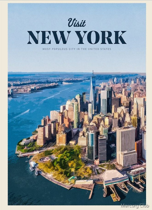 A vibrant aerial view of New York City featuring Manhattan's skyline, skyscrapers, and the iconic One World Trade Center is showcased in the TAP "Visit New York" print. At the top, reminiscent of vintage advertising art prints, the image is accompanied by the text "Visit New York - Most Populous City in the United States.