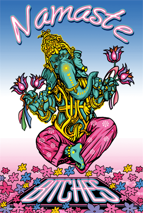 Colorful digital illustration featuring a vibrant figure of Ganesha, the Hindu deity with an elephant head, in a meditative pose. He is holding pink lotus flowers. The background has a gradient from blue to pink, and text reads "Namaste Bitches" in stylized letters. Part of the Namaste Bitches by Ali Chris poster series from ALT 050.